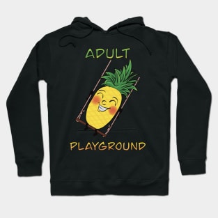Cartoony Pineapple on a swing - Adult Playground Hoodie